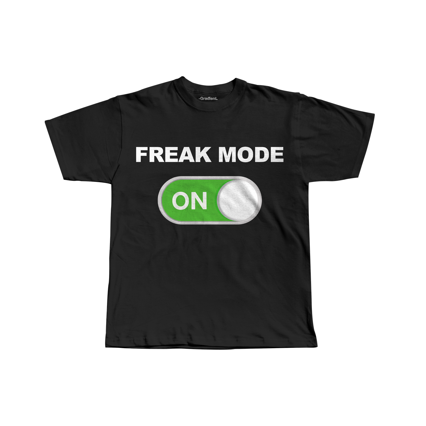 Freak Mode ON - Unisex Oversized T-Shirt